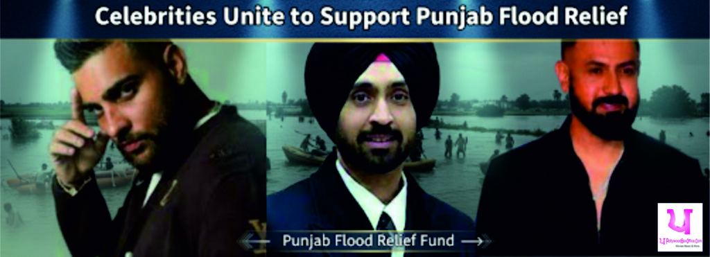 Punjab Floods 2025: Pollywood Stars Lead Relief Efforts with Compassion
