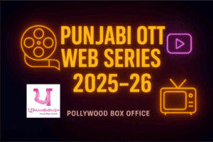 punjabi ott webseries 2025 - 26 -27