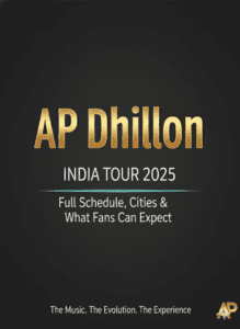 AP Dhillon India Tour 2025: Full Schedule, Cities & What Fans Can Expect