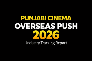 Punjabi-cinemas-global-future-2026