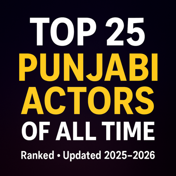 Top-25-actors-punjabi-of-all-time