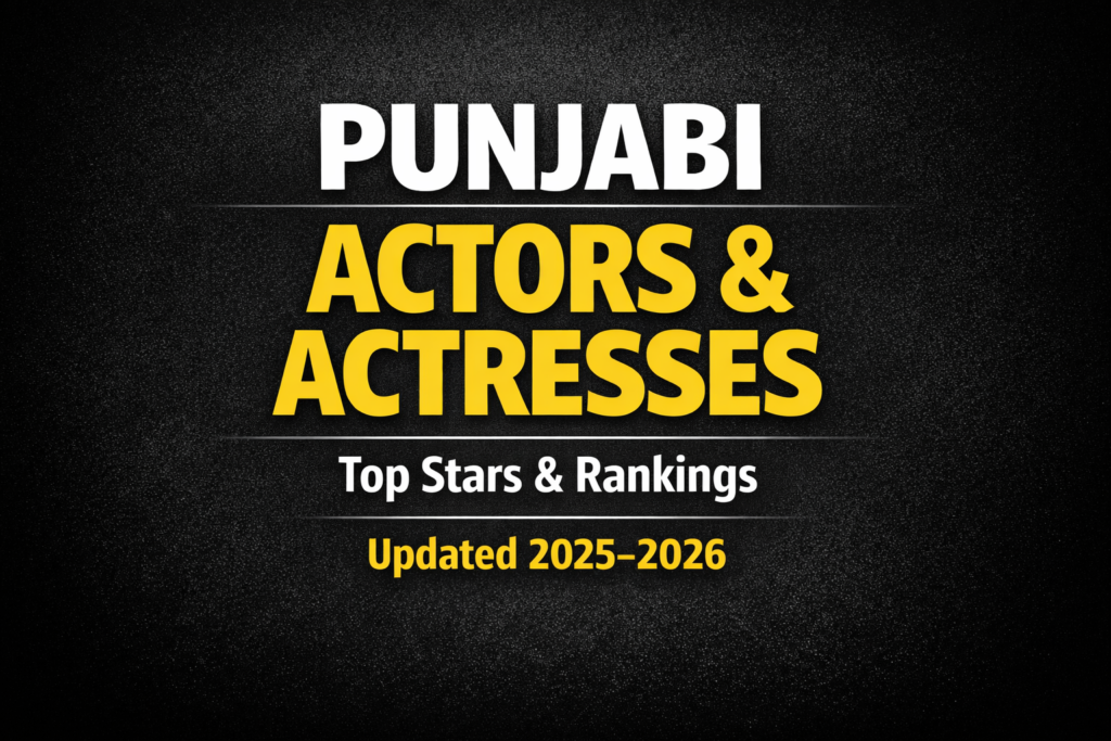 punjabi-actors-and-actresses-top-stars-and-rankings