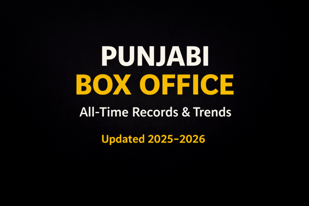 punjabi-box-office-all-time-trends-and-records
