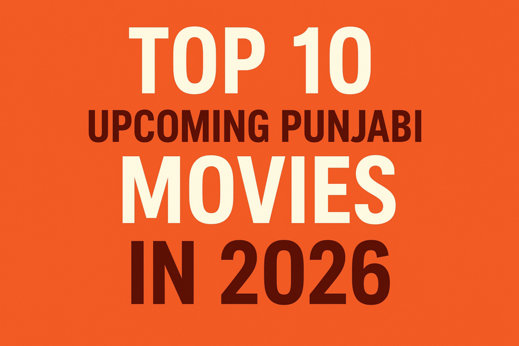 op-10-upcoming-movies-in-punjabi-2026