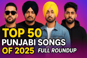 top 50 punjabi songs in 2025 -26