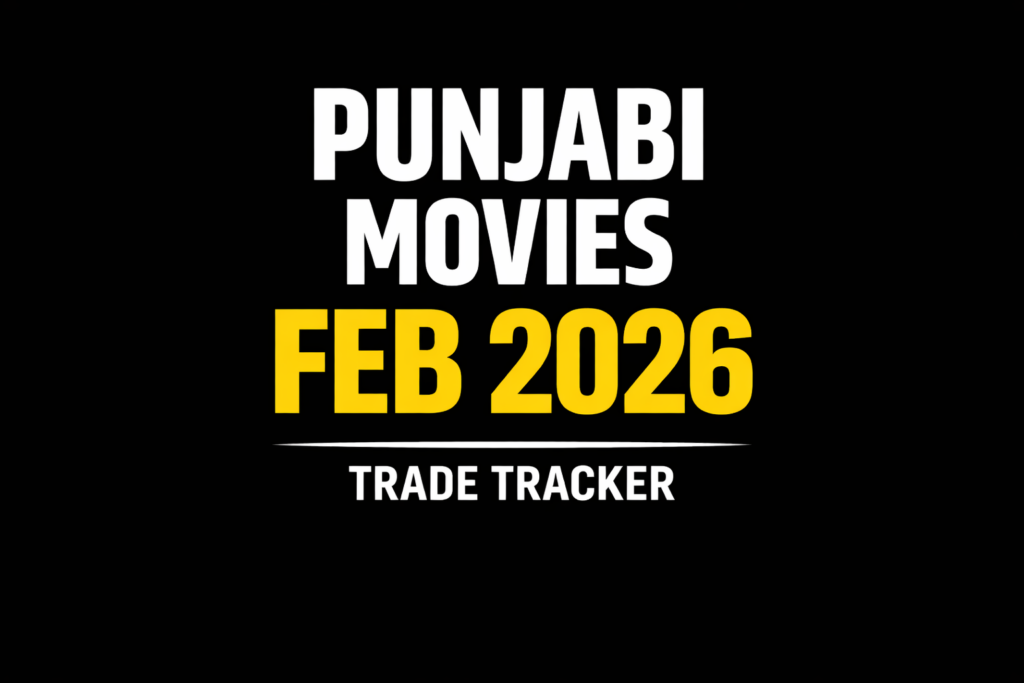 Punjabi Movies Trade Tracker February 2026