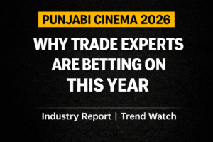 punjabi cinema trends in 2026