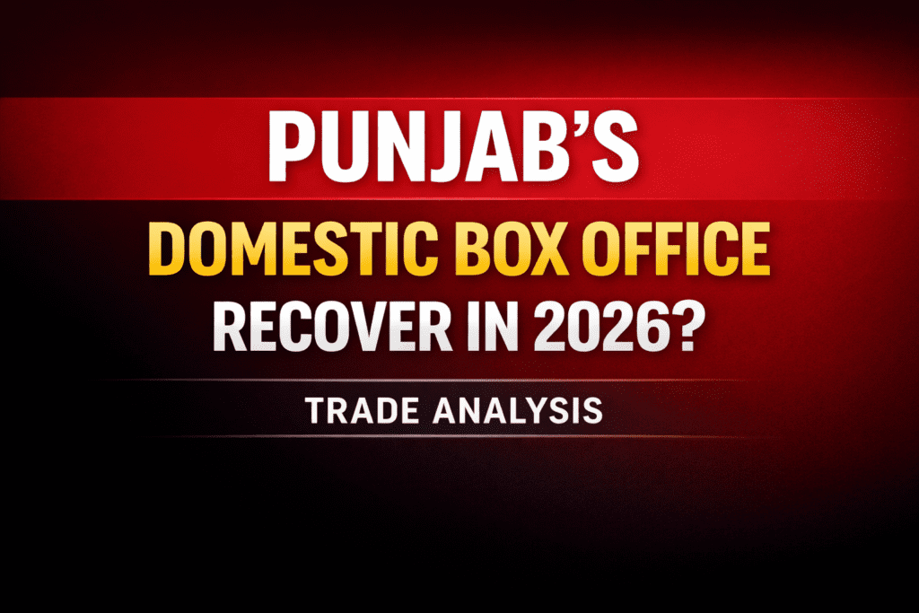 Red and black gradient thumbnail with bold text reading “Punjab’s Domestic Box Office Recover in 2026? Trade Analysis”.