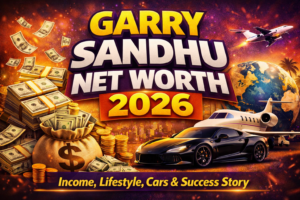 Garry Sandhu Net Worth 2026 thumbnail with money, luxury car, private jet and global success theme