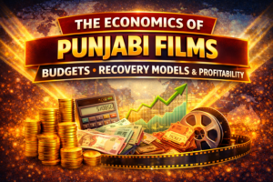 Punjabi film industry economics thumbnail showing budgets, box office recovery models and profitability analysis