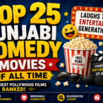 Top 25 Punjabi Comedy Movies of All Time