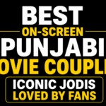 Minimalist thumbnail for Best On-Screen Punjabi Movie Couples featuring bold white and yellow text on a black background highlighting iconic Punjabi movie jodis loved by fans.