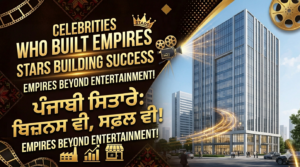 Punjabi celebrities who have successfully built businesses beyond music and films.