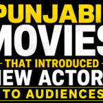 Thumbnail featuring the text "Punjabi Movies That Introduced New Actors to Audiences" in bold yellow and white typography on a black background.