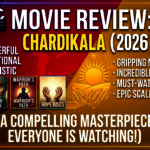 🎬 Movie Review: Chardikala (2026) – A Powerful, Emotional & Realistic Punjabi Drama