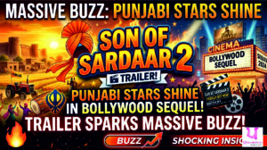 Cinematic movie-themed thumbnail representing Son of Sardaar 2 trailer buzz with Punjabi cultural elements, action, comedy, and entertainment atmosphere.