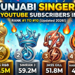 🎵 Top Punjabi Singers With the Most YouTube Subscribers in 2026 (Real Ranking & Insights)