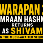 A black background thumbnail featuring bold yellow and white text reading “Awarapan 2: Emraan Hashmi Returns as Shivam” with a subtitle highlighting the much-awaited sequel.