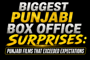 Bold black-background thumbnail with large metallic gold and silver text reading "Biggest Punjabi Box Office Surprises: Punjabi Films That Exceeded Expectations."