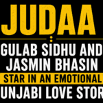 Judaa Punjabi movie thumbnail with bold yellow and white text featuring Gulab Sidhu and Jasmin Bhasin in an emotional Punjabi love story.