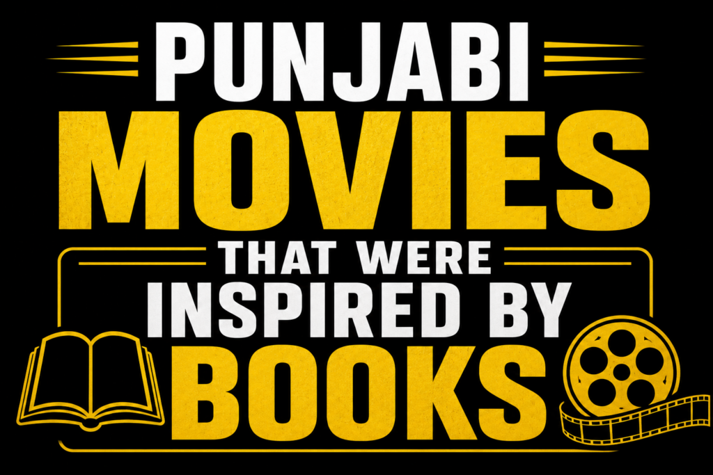 Punjabi movies inspired by books featuring literature and cinema concept