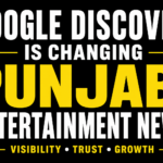 Google Discover Is Changing Punjabi Entertainment News text-only editorial thumbnail featuring bold white and yellow typography on a black background, highlighting the growing influence of Google Discover on Punjabi cinema journalism.