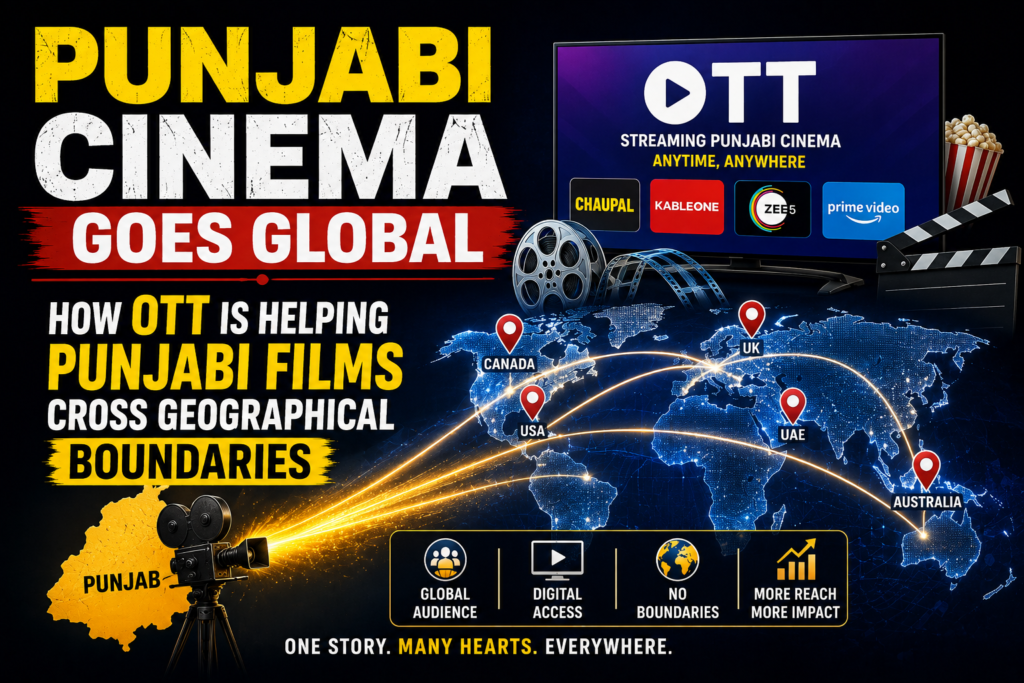 How OTT Is Helping Punjabi Films Cross Geographical Boundaries