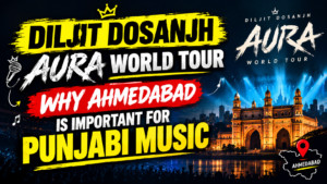 Diljit Dosanjh AURA World Tour Ahmedabad 2026 and the growing reach of Punjabi music across India