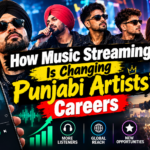 How Music Streaming Is Changing Punjabi Artists’ Careers