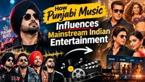 How Punjabi Music Influences Mainstream Indian Entertainment