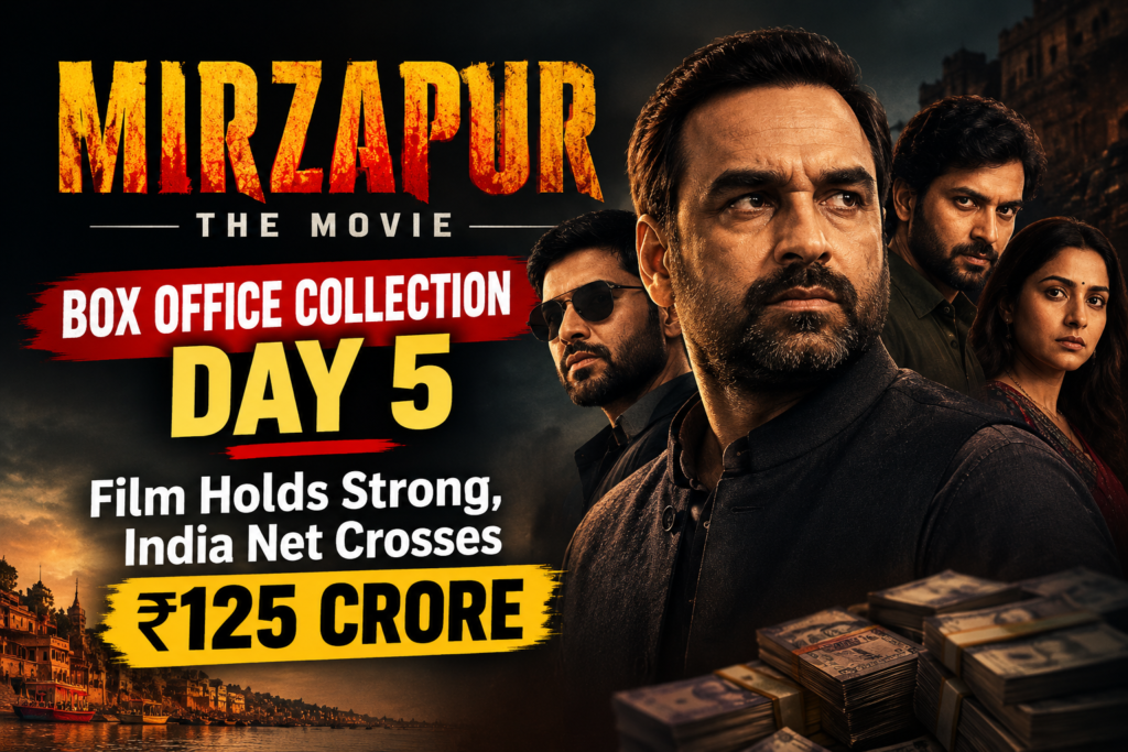 Mirzapur The Movie Box Office Collection Day 5 Film Holds Strong, India Net Crosses ₹125 Crore
