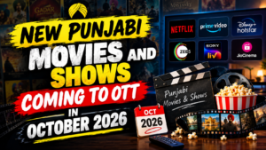 Punjabi OTT Releases October 2026