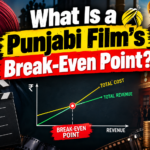 What Is a Punjabi Film’s Break-Even Point?