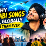 Why Punjabi Songs Travel Globally Faster Than Ever