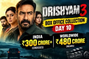 Drishyam 3 Box Office Collection Day 10 Ajay Devgn’s Film Crosses ₹300 Crore in India, Nears ₹480 Crore Worldwide