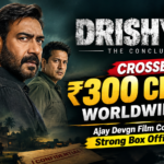 Drishyam The Conclusion Crosses ₹300 Crore Worldwide Ajay Devgn Film Continues Strong Box Office Run