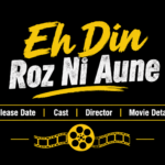 Eh Din Roz Ni Aune: Harbhajan Mann and Avkash Mann’s Punjabi Film Set for October 9 Release