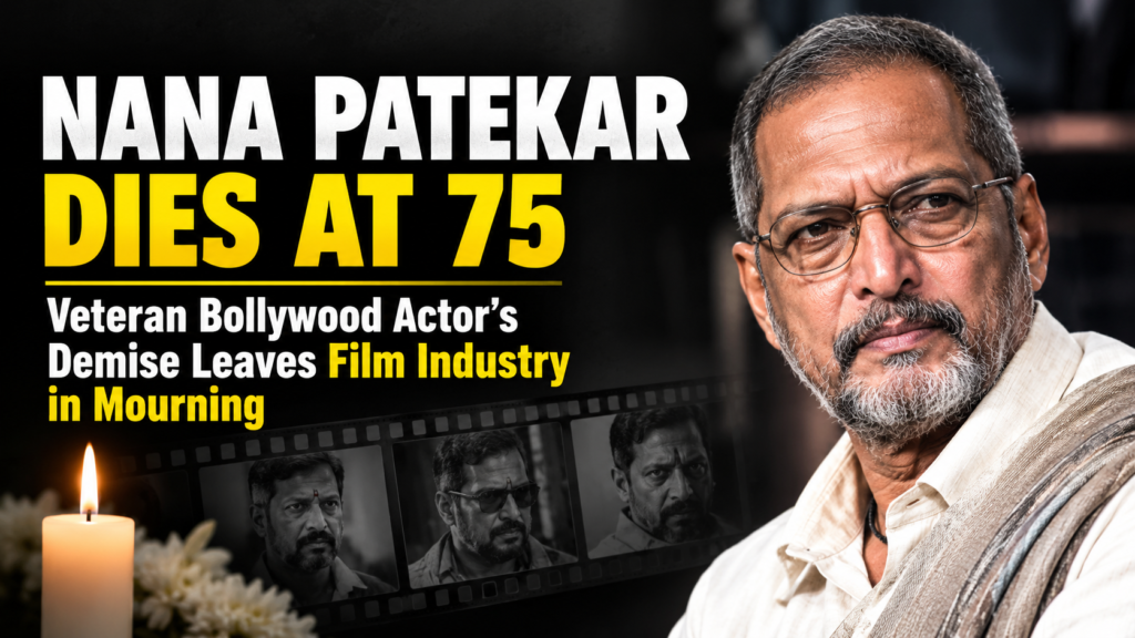 Nana Patekar Dies at 75: Veteran Bollywood Actor's Demise Leaves Film Industry in Mourning