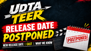 Udta Teer release date postponed new release date and cast update